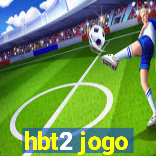 hbt2 jogo